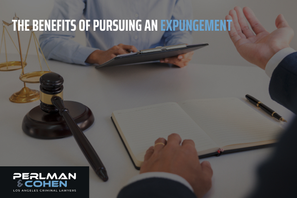 The benefits of pursuing an expungement